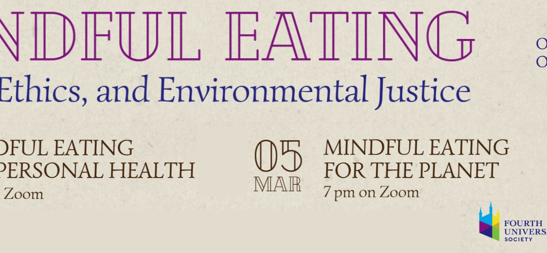 Mindful Eating: Health, Ethics, and Environmental Justice with Fourth U